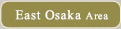 East Osaka Area